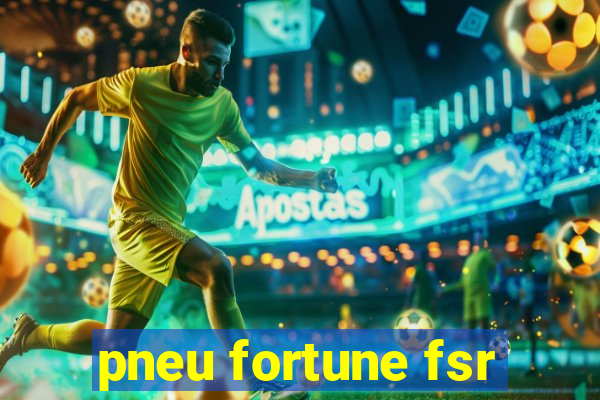 pneu fortune fsr-303
